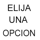 Elija una opción...